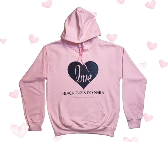 Pink Hoodie - Black Girls Do Nails Love Collection
